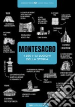 Montesacro, i 100 (+1) luoghi della Storia libro