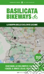 Basilicata Bikeways. La mappa delle ciclovie lucane