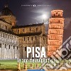 Pisa, le 100 meraviglie (+1) libro