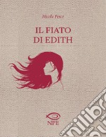 Il fiato di Edith libro