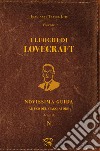 I luoghi di Lovecraft. Novissima guida ad uso del viaggiatore libro