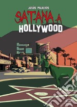 Satana a Hollywood