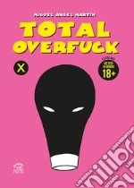 Total overfuck libro usato