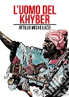 L'uomo del Khyber libro