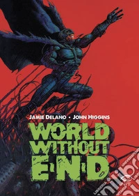 World without end