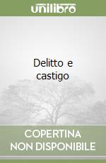Delitto e castigo