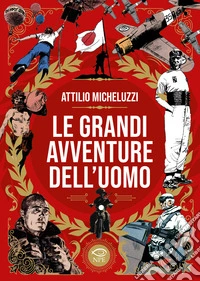 Le grandi avventure dell'uomo libro