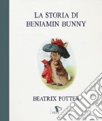 La storia di Benjamin Bunny libro