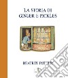 La storia di Ginger e Pickles libro
