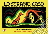Lo strano coso