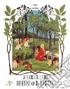 La piccola storia dei bambini della foresta. Ediz. a colori libro