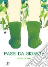 Passi da gigante. Ediz. a colori libro di Lambert Anaïs