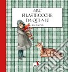 Abc filastrocche da qui a lì. Ediz. illustrata libro