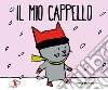 Il mio cappello. Ediz. a colori libro di Jadoul Émile