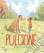 Pulcione. Ediz. a colori libro