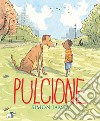 Pulcione. Ediz. a colori libro