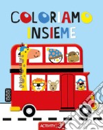 Coloriamo insieme. Ediz. illustrata libro