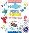 Prime addizioni e sottrazioni libro