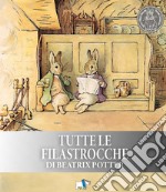 Tutte le filastrocche di Beatrix Potter. Ediz. a colori. Ediz. plastificata libro