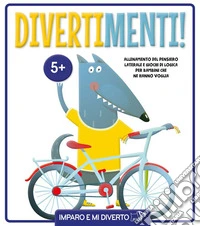 Divertimenti! Ediz. illustrata