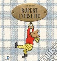 Rupert l'orsetto libro