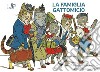 La famiglia Gattomiciò. Ediz. a colori libro