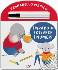 Imparo a scrivere i numeri. Ediz. a colori. Con pennarello cancellabile libro