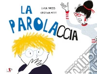 La parolaccia