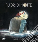 Fuori di notte libro