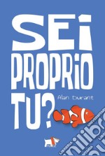 Sei proprio tu? libro