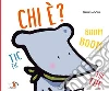 Chi è? Ediz. a colori libro