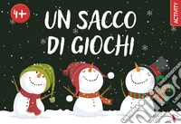 Un sacco di giochi. Ediz. a colori libro