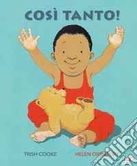 Così tanto! Ediz. a colori libro