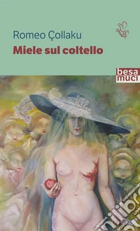 Miele sul coltello libro