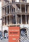 Beit Beirut. Uno sguardo sul Libano libro di Pellegatta Alessandro