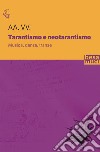 Tarantismo e neotarantismo. Musica, danza, transe libro