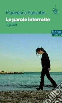 Le parole interrotte