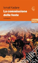 La commissione delle feste libro