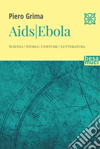 Aids. Ebola