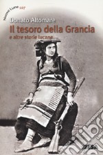 Il tesoro della Grancia e altre storie lucane libro