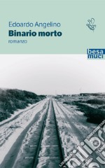 Binario morto libro