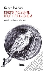 Corpo presente-Trup i pranishëm libro