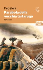 Parabola della vecchia tartaruga libro