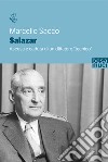 Salazar. Ascesa e caduta di un dittatore «tecnico» libro di Sacco Marcello