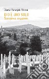 Dio è uno solo. Sarajevo Requiem libro