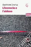 L'incrocio e l'abisso libro