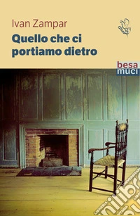 Quello che ci portiamo dietro libro
