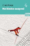 Nel limbo sospesi libro