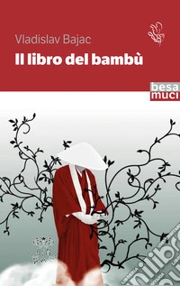 Il libro del bambù
