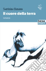 Il cuore della terra libro